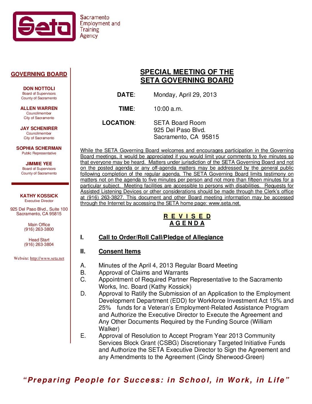 Addendum to 4/29/13 Special Governing Board